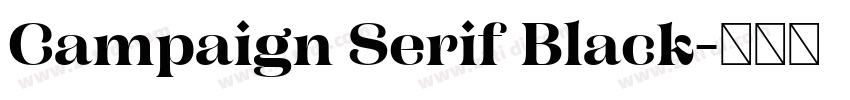 Campaign Serif Black字体转换